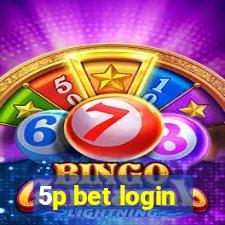 5p bet login